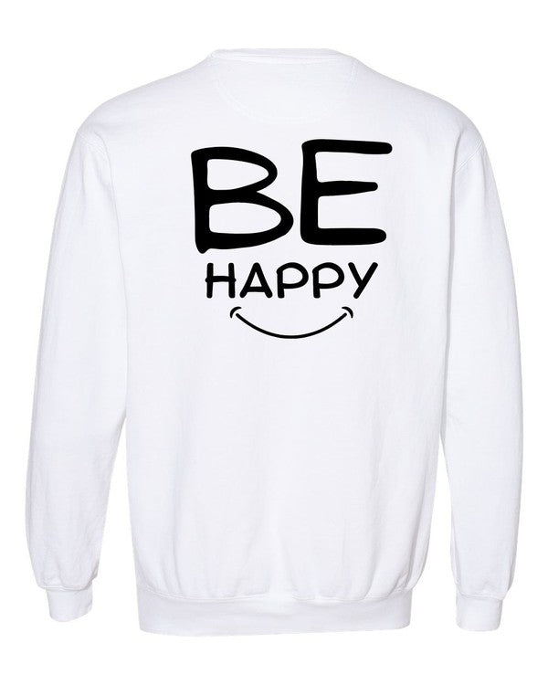 Choose Happy Comfort Sweatshirt